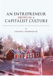 An entrepreneur grows in a capitalist culture. Preparation and Luck cover image