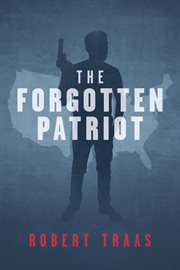 The forgotten patriot cover image