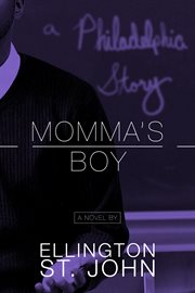 Momma's boy. A Philadelphia Story cover image