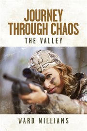 Journey through chaos. The Valley cover image
