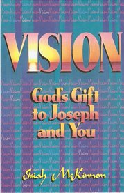 Vision god's gift to joseph and you. Understanding the Reason for Your Season cover image