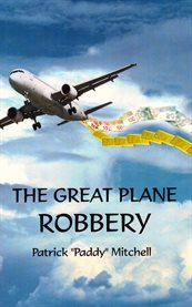 The great plane robbery cover image