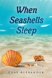 When seashells sleep cover image