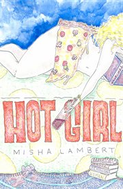 Hot girl. Thoughts on Young Womanhood cover image