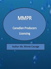 Mmpr. Canadian Producers Licensing cover image