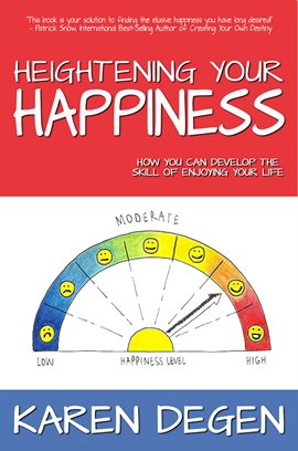 Cover image for Heightening Your Happiness