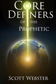 Core definers of the prophetic cover image