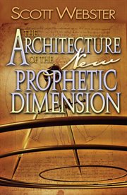 The architecture of the new prophetic dimension cover image