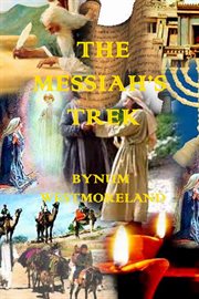 The messiah's trek cover image