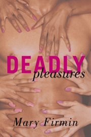 Deadly pleasures cover image