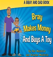 Bray makes money and buys a toy cover image