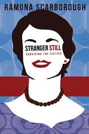 Stranger still. Surviving the Sixties cover image
