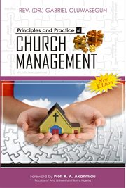 Principles and practice of church management cover image