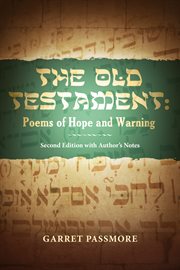 The old testament. Poems of Hope and Warning cover image