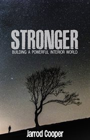 Stronger. Building a Powerful Interior World cover image