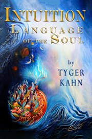 Intuition: language of the soul cover image