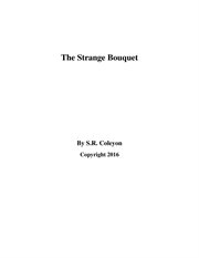 The strange bouquet. A Collection of Essays cover image