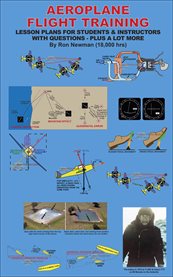 Aeroplane flight training. Lesson Plans for Students & Instructors With Questions - Plus a Lot More cover image