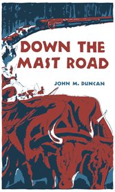 Down the mast road cover image