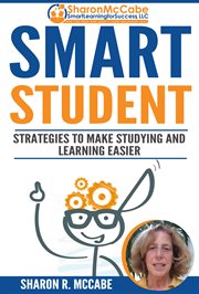 Smart student. Strategies to Make Studying and Learning Easier cover image