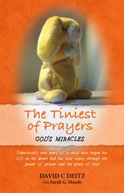 The tiniest of prayers. God's Miracles cover image