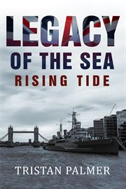 Legacy of the sea. Rising Tide cover image
