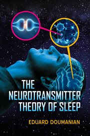The neurotransmitter theory of sleep cover image