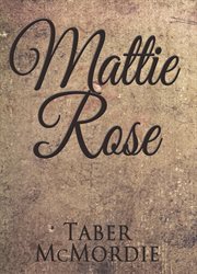 Mattie rose cover image