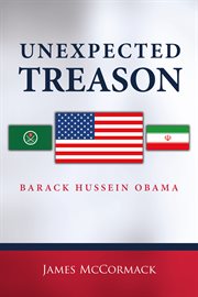 Unexpected treason. Barack Hussein Obama cover image