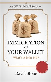 Immigration and your wallet cover image