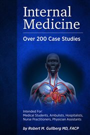 Internal medicine. Over 200 Case Studies cover image