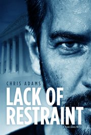 Lack of restraint cover image