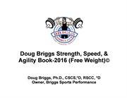 Doug briggs strength, speed, & agility book 2016. Get Strong, Get Fast, And Get Agile cover image