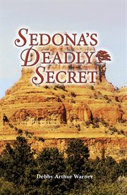 Sedona's deadly secret cover image