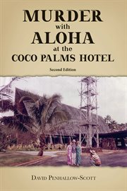 Murder with aloha at the coco palms hotel cover image