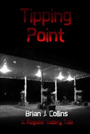 Tipping point. A Rogue's Gallery Tale cover image