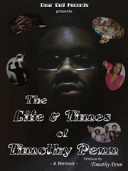 The life and times of timothy penn. A Memoir cover image