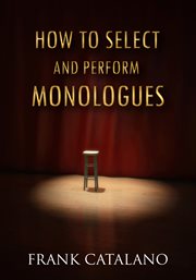 How to select and perform monologues cover image