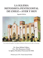La iglesia metodista pentecostal. Ayer Y Hoy cover image