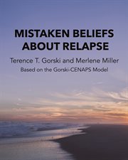 Mistaken beliefs about relapse cover image