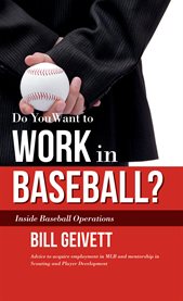 Do you want to work in baseball?. How to Acquire a Job in MLB & Mentorship in Scouting/Player Development cover image