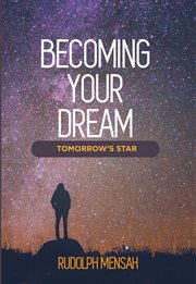 Becoming your dream. Tomorrow's Star cover image