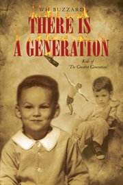 There is a generation. Kids Of "The Greatest Generation" cover image