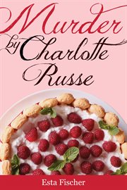 Murder by charlotte russe cover image