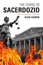 The curse of sacerdozio. A Tale of Judicial Conspiracy cover image