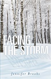 Facing the storm cover image