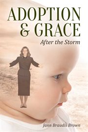 Adoption & grace. After the Storm cover image