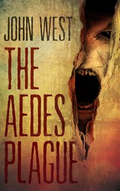 The aedes plague cover image