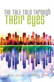 The tale told through their eyes cover image