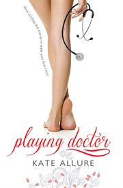 Playing Doctor cover image